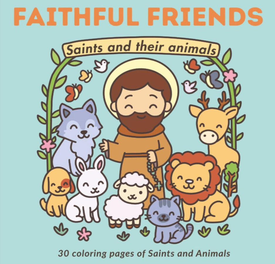 Coloring Book: Faithful Friends: Saints and their Animals